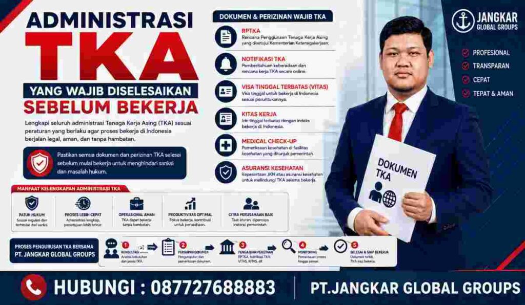 Administrasi TKA yang Wajib Diselesaikan Sebelum Bekerja