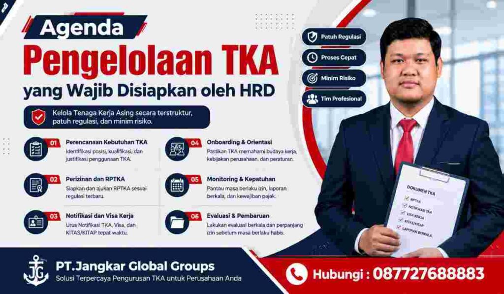 Agenda Pengelolaan TKA yang Wajib Disiapkan oleh HRD