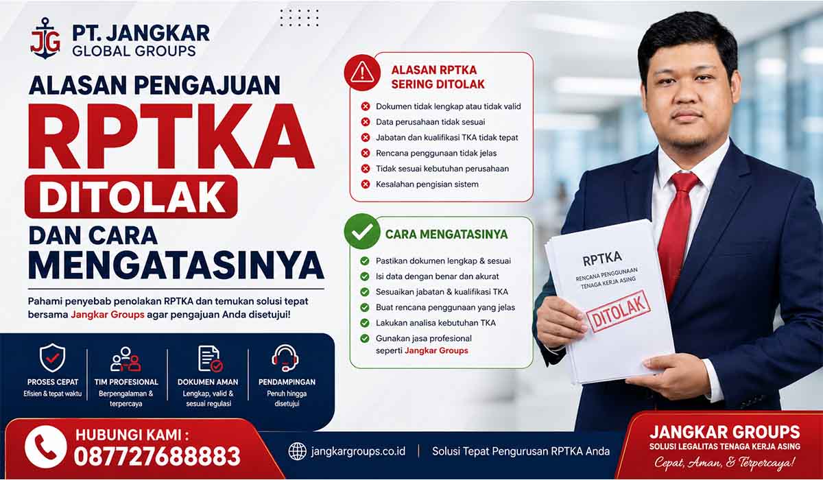 Alasan Pengajuan RPTKA Ditolak dan Cara Mengatasinya