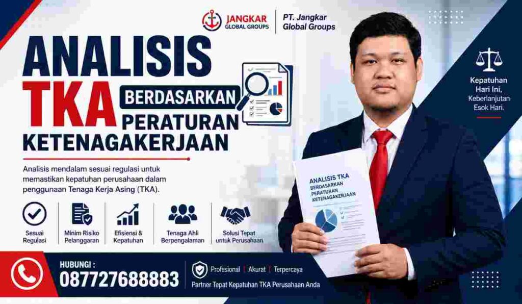 Analisis TKA Berdasarkan Peraturan Ketenagakerjaan