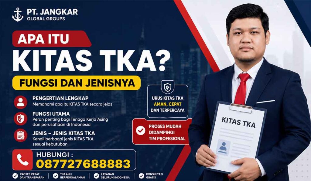 Apa Itu KITAS TKA Fungsi dan Jenisnya