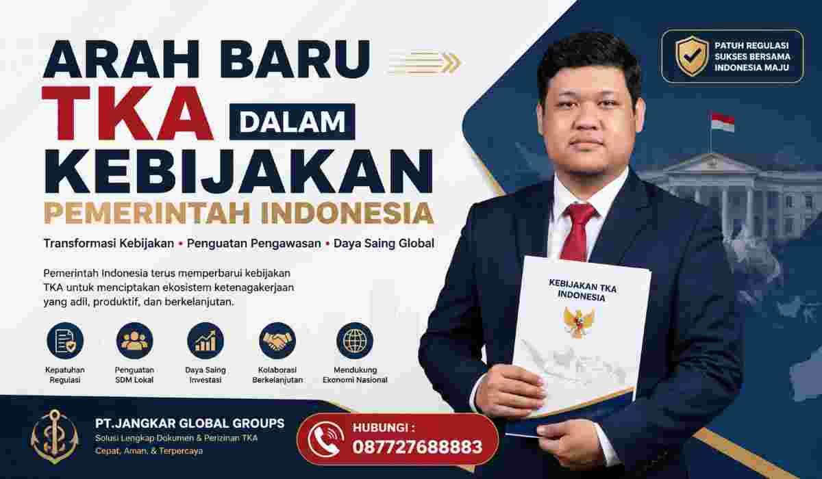 Arah Baru TKA dalam Kebijakan Pemerintah Indonesia