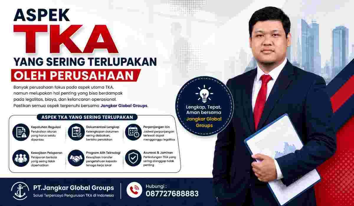 Aspek TKA yang Sering Terlupakan oleh Perusahaan