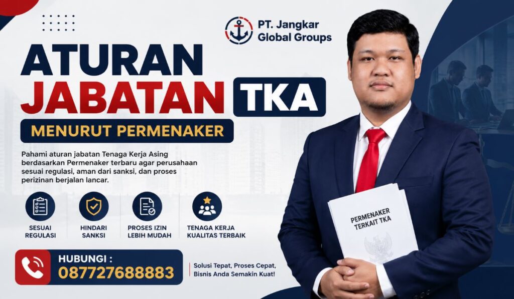 Aturan Jabatan TKA Menurut Permenaker