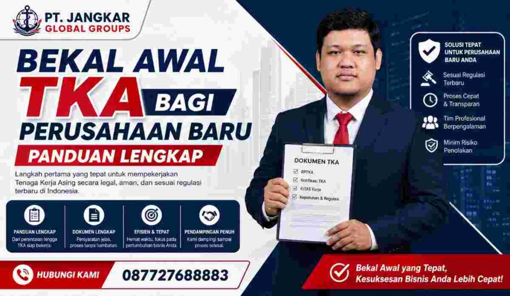 Bekal Awal TKA bagi Perusahaan Baru Panduan Lengkap