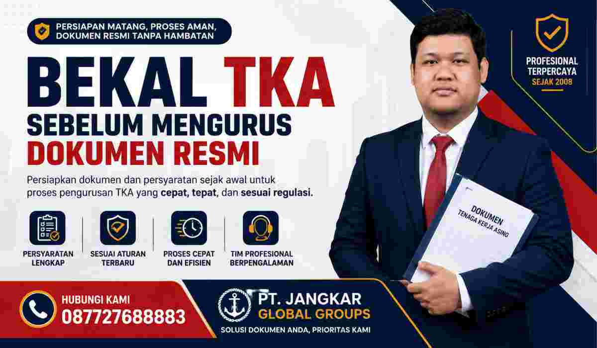 Bekal TKA Sebelum Mengurus Dokumen Resmi
