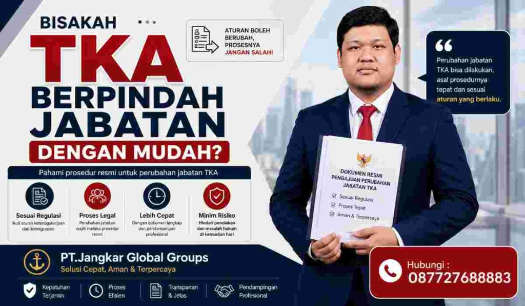 Bisakah TKA Berpindah Jabatan dengan Mudah