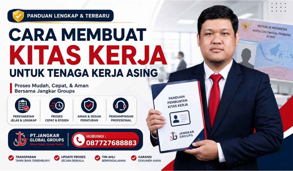 Cara Membuat KITAS Kerja untuk Tenaga Kerja Asing