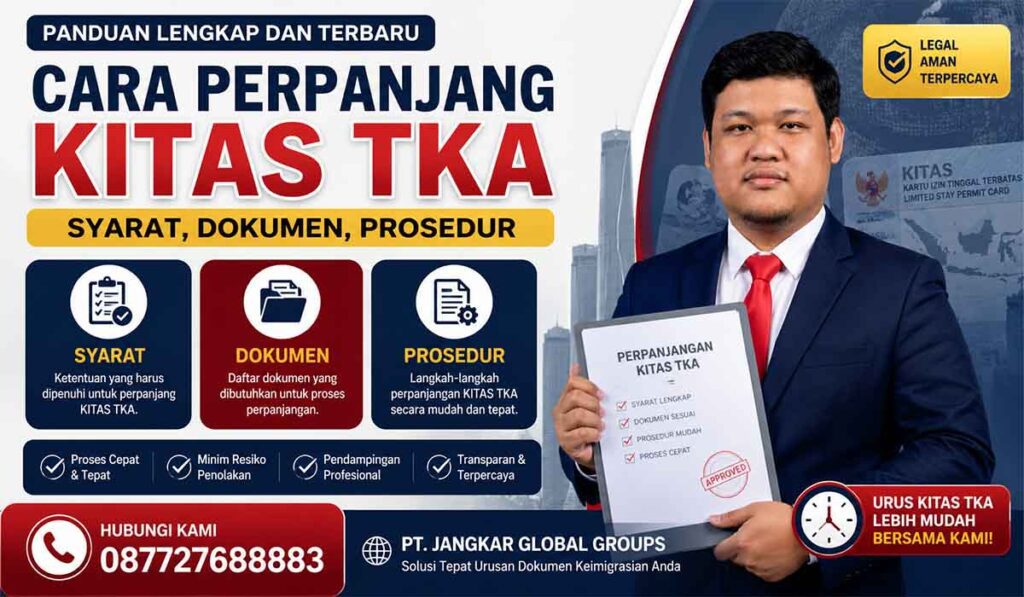 Cara Perpanjang KITAS TKA Syarat, Dokumen, Prosedur