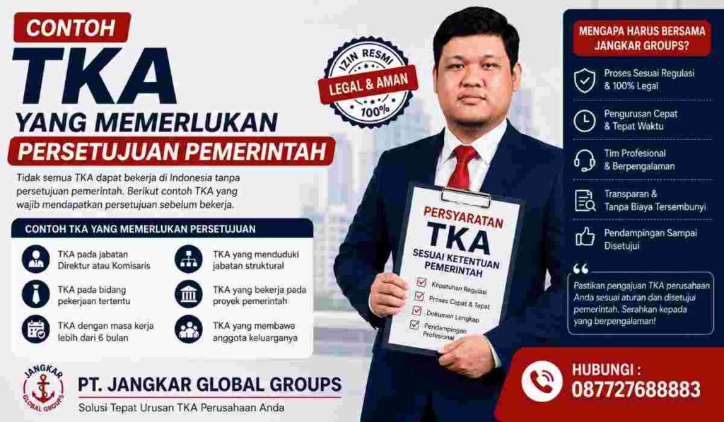 Contoh TKA yang Memerlukan Persetujuan Pemerintah