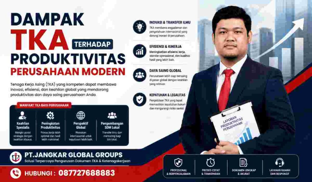 Dampak TKA terhadap Produktivitas Perusahaan Modern