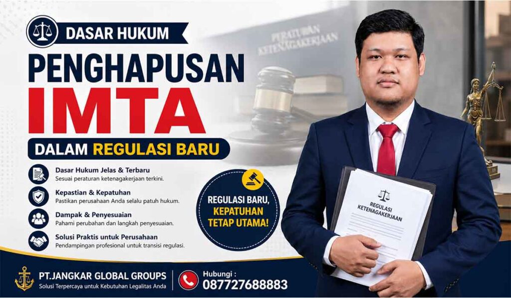 Dasar Hukum Penghapusan IMTA dalam Regulasi Baru