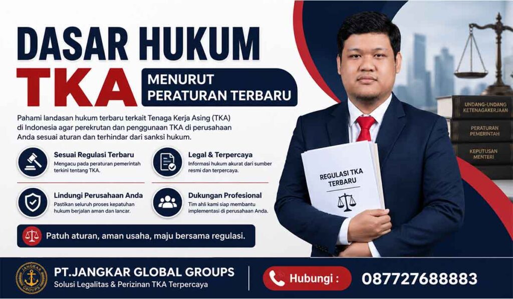Dasar Hukum TKA Menurut Peraturan Terbaru