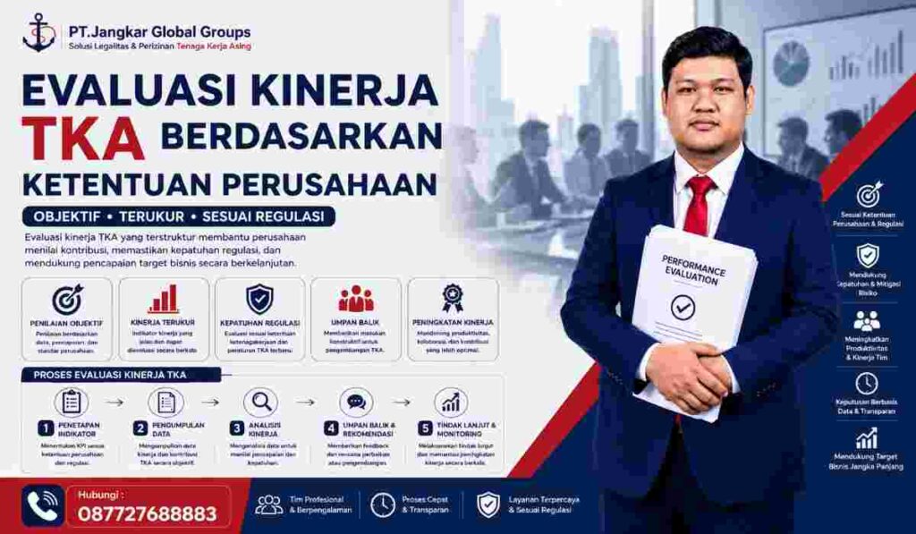 Evaluasi Kinerja TKA Berdasarkan Ketentuan Perusahaan