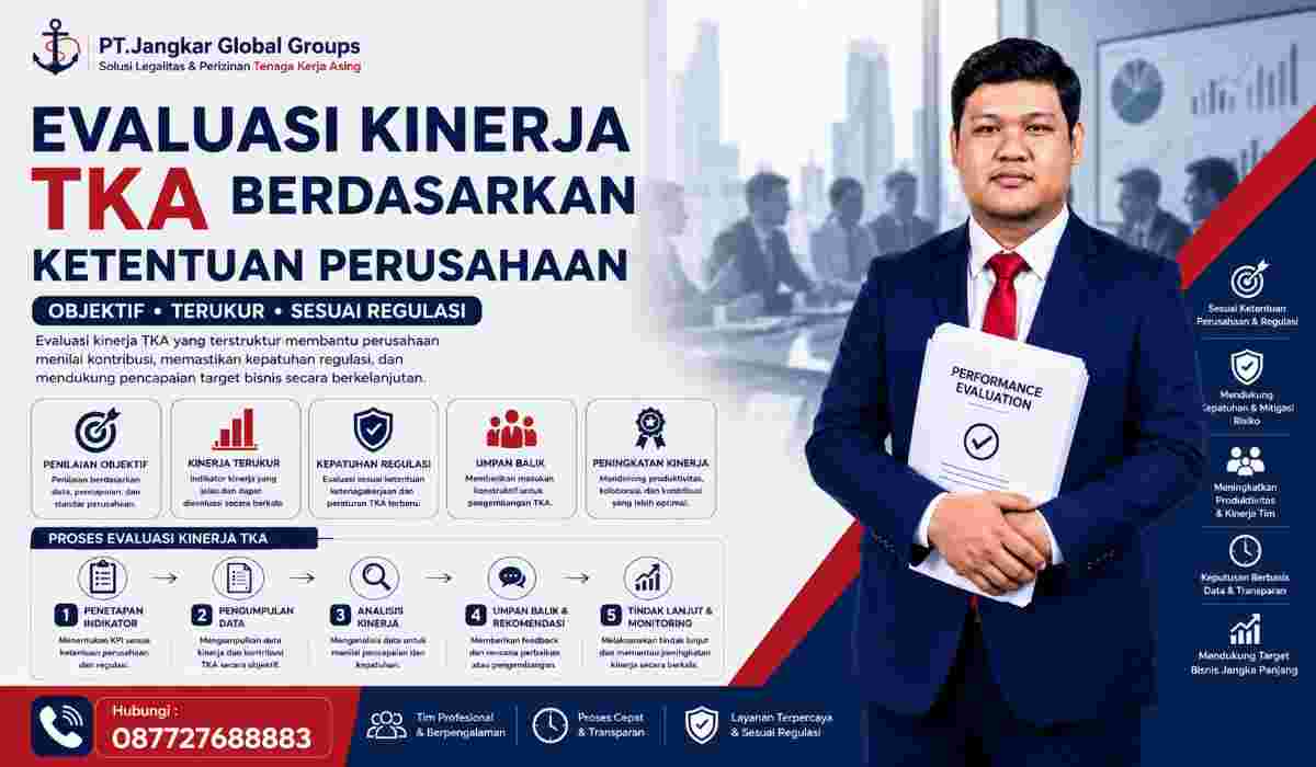 Evaluasi Kinerja TKA Berdasarkan Ketentuan Perusahaan