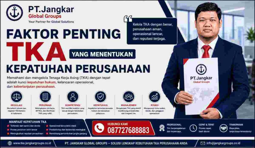 Faktor Penting TKA yang Menentukan Kepatuhan Perusahaan