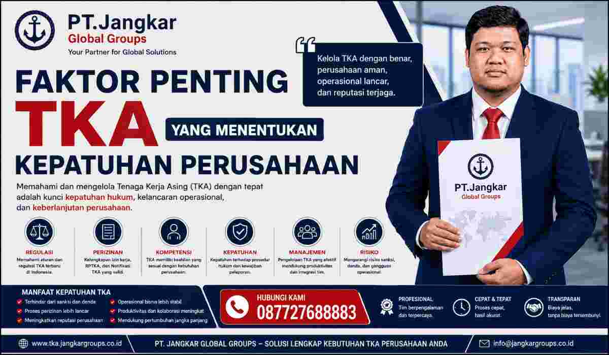 Faktor Penting TKA yang Menentukan Kepatuhan Perusahaan