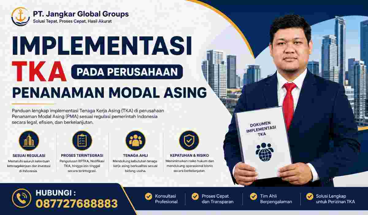 Implementasi TKA pada Perusahaan Penanaman Modal Asing