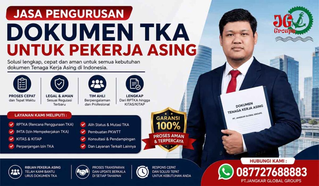 Jasa Pengurusan Dokumen TKA untuk Pekerja Asing