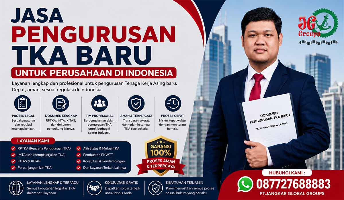 Jasa Pengurusan TKA Baru untuk Perusahaan di Indonesia