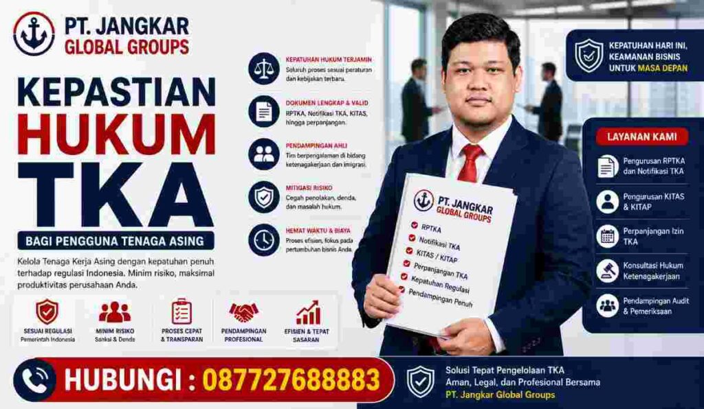 Kepastian Hukum TKA bagi Pengguna Tenaga Asing