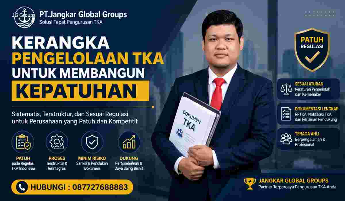 Kerangka Pengelolaan TKA untuk Membangun Kepatuhan