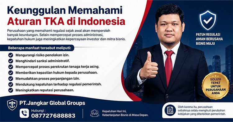 Keunggulan Memahami Aturan TKA di Indonesia