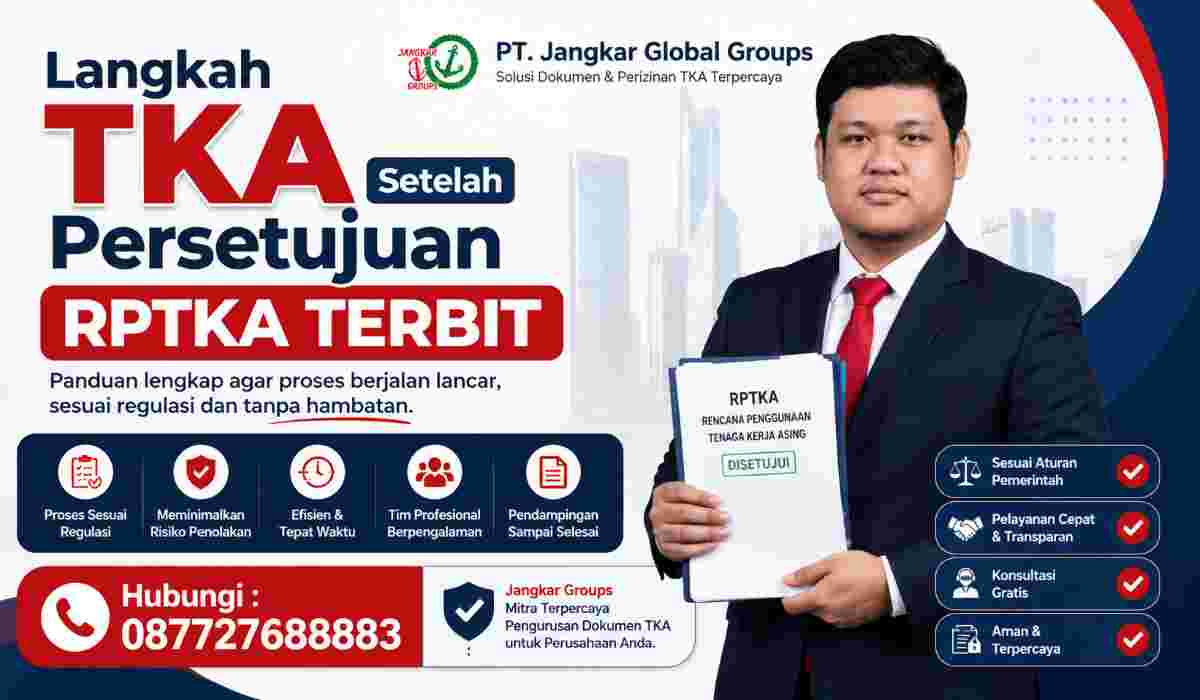 Langkah TKA Setelah Persetujuan RPTKA Terbit