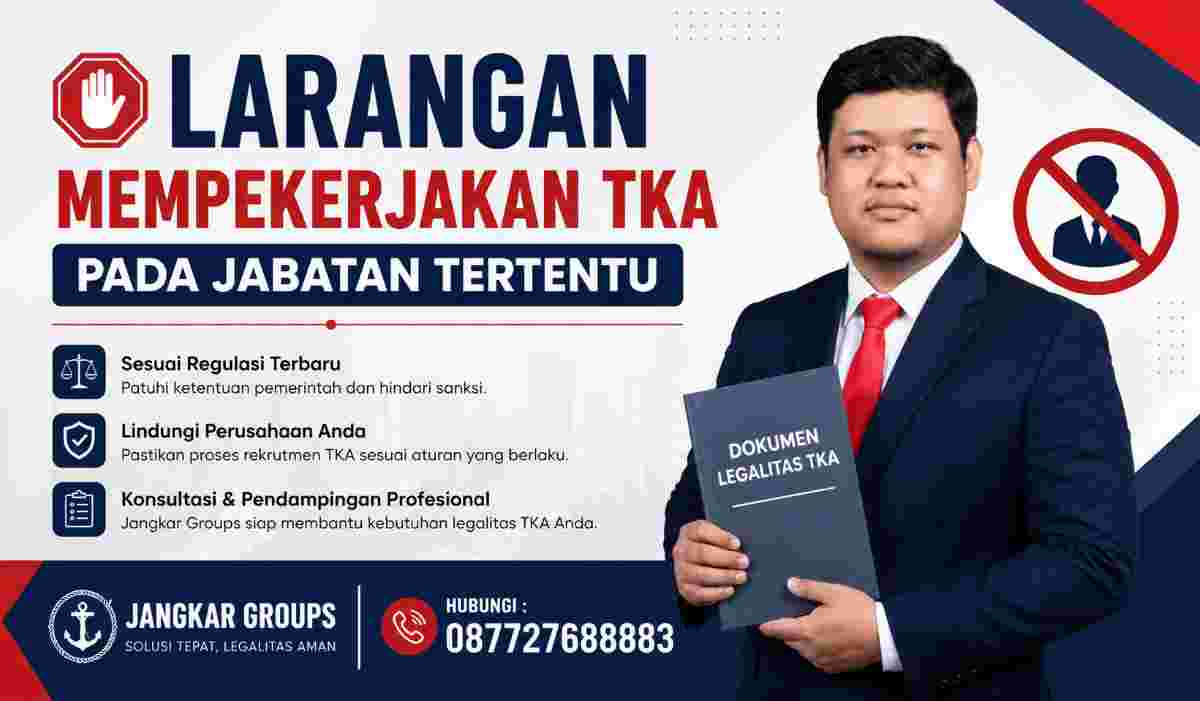 Larangan Mempekerjakan TKA pada Jabatan Tertentu