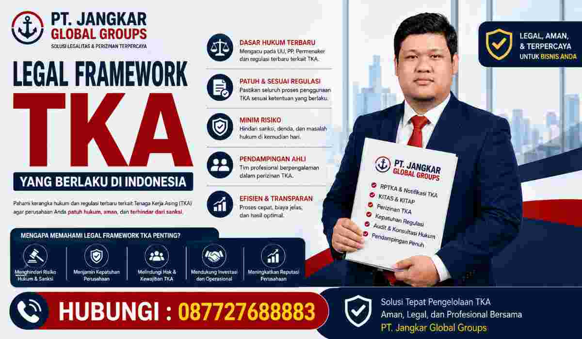 Legal Framework TKA yang Berlaku di Indonesia