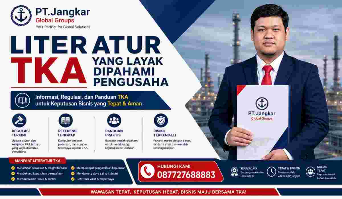 Literatur TKA yang Layak Dipahami Pengusaha