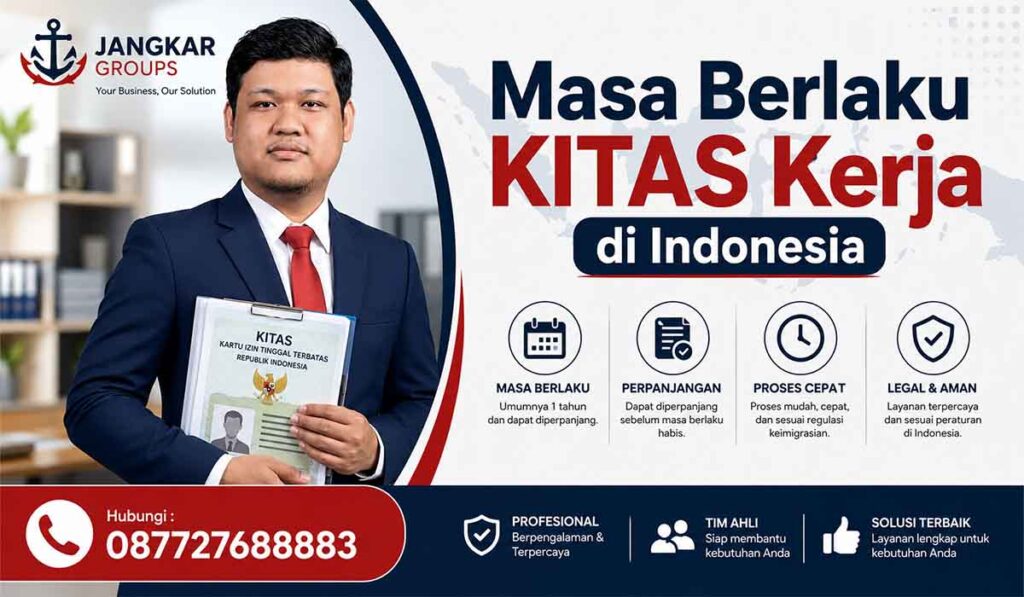Masa Berlaku KITAS Kerja di Indonesia