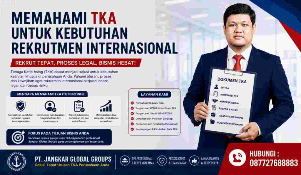 Memahami TKA untuk Kebutuhan Rekrutmen Internasional