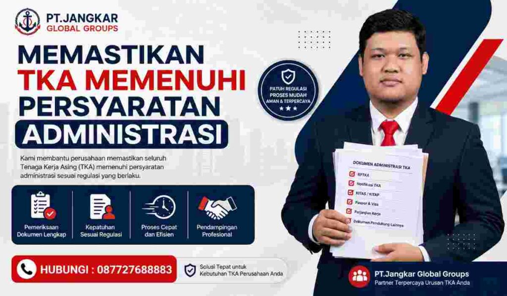 Memastikan TKA Memenuhi Persyaratan Administrasi