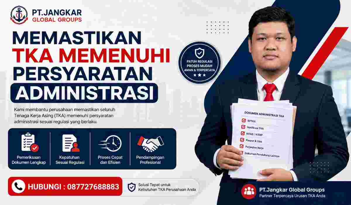 Memastikan TKA Memenuhi Persyaratan Administrasi