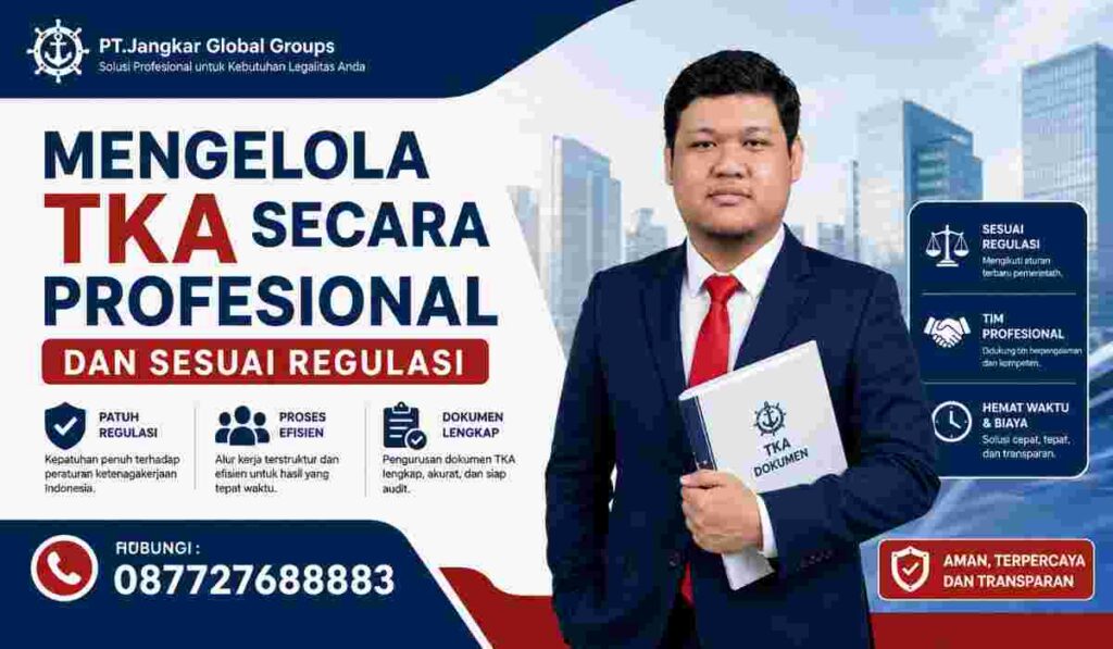 Mengelola TKA Secara Profesional dan Sesuai Regulasi