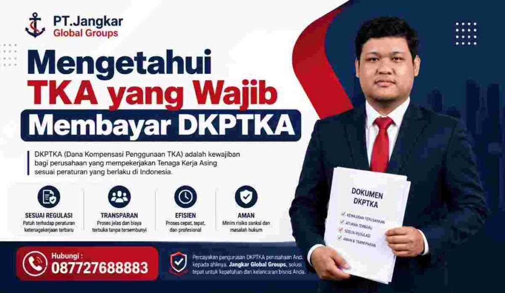 Mengetahui TKA yang Wajib Membayar DKPTKA