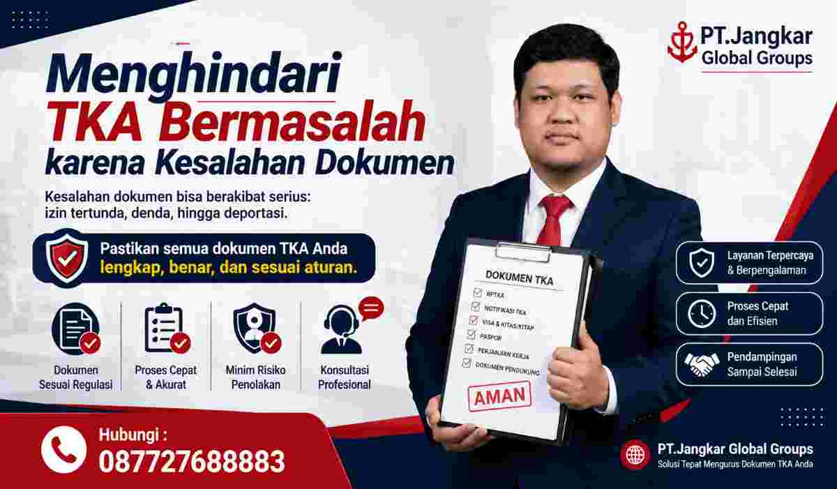 Menghindari TKA Bermasalah karena Kesalahan Dokumen