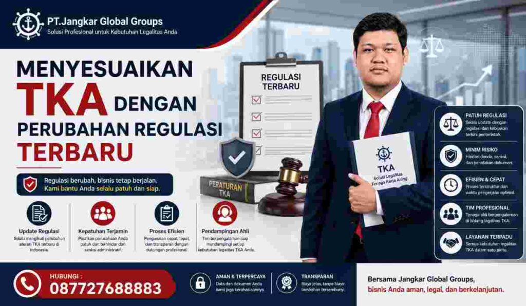 Menyesuaikan TKA dengan Perubahan Regulasi Terbaru
