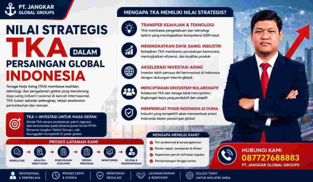 Nilai Strategis TKA dalam Persaingan Global Indonesia
