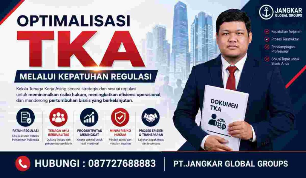 Optimalisasi TKA Melalui Kepatuhan Regulasi