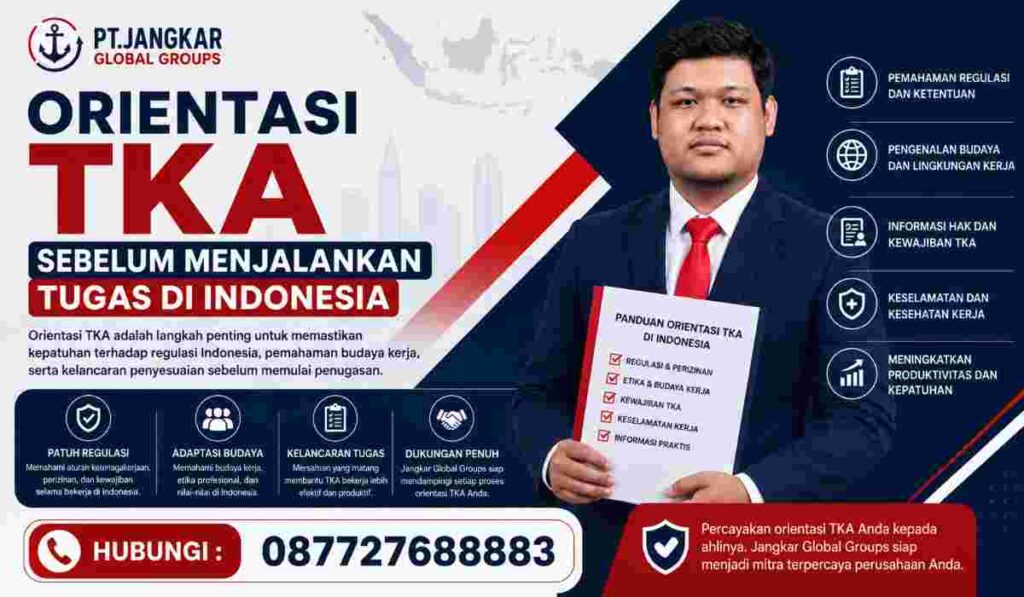 Orientasi TKA Sebelum Menjalankan Tugas di Indonesia
