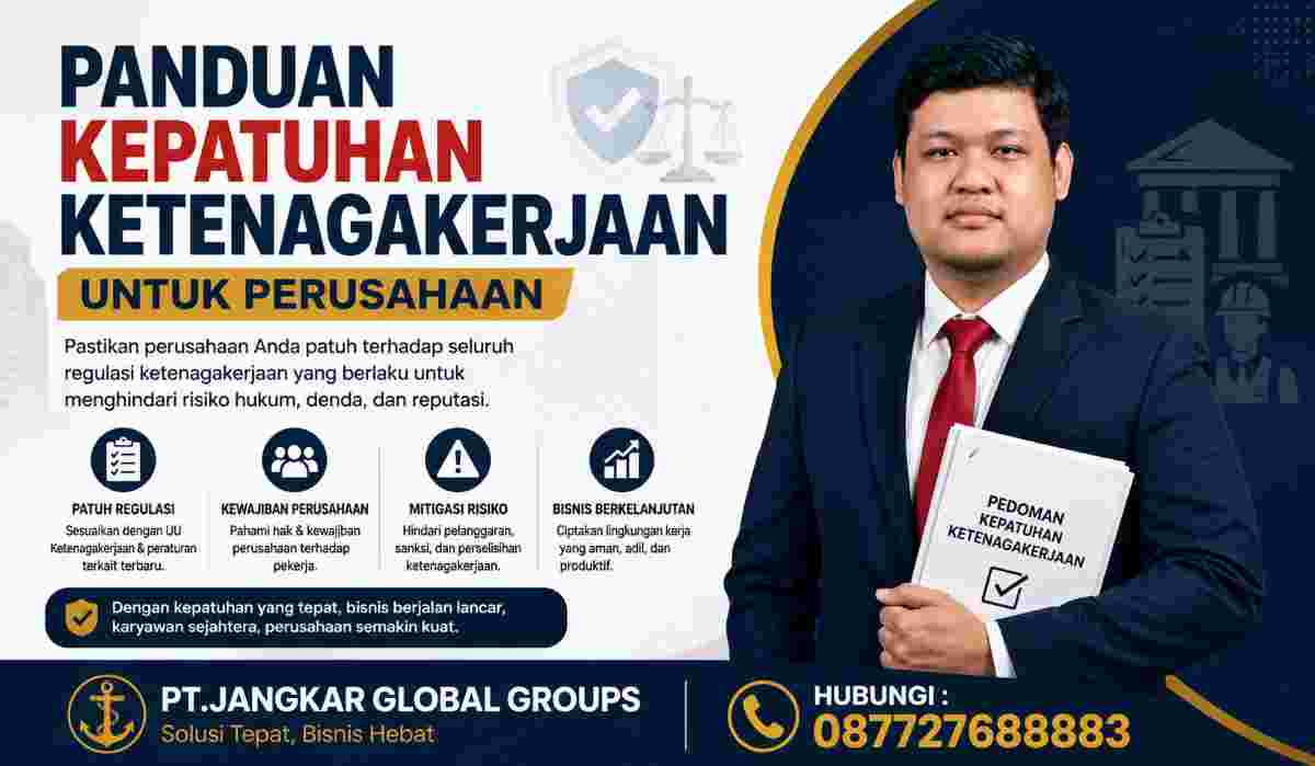 Panduan Kepatuhan Ketenagakerjaan untuk Perusahaan
