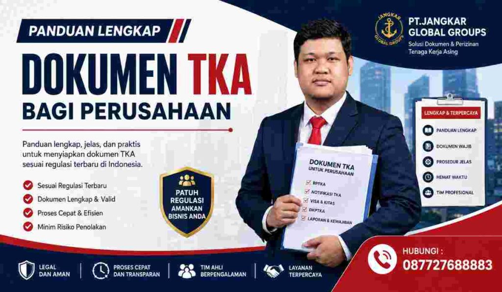 Panduan Lengkap Dokumen TKA bagi Perusahaan
