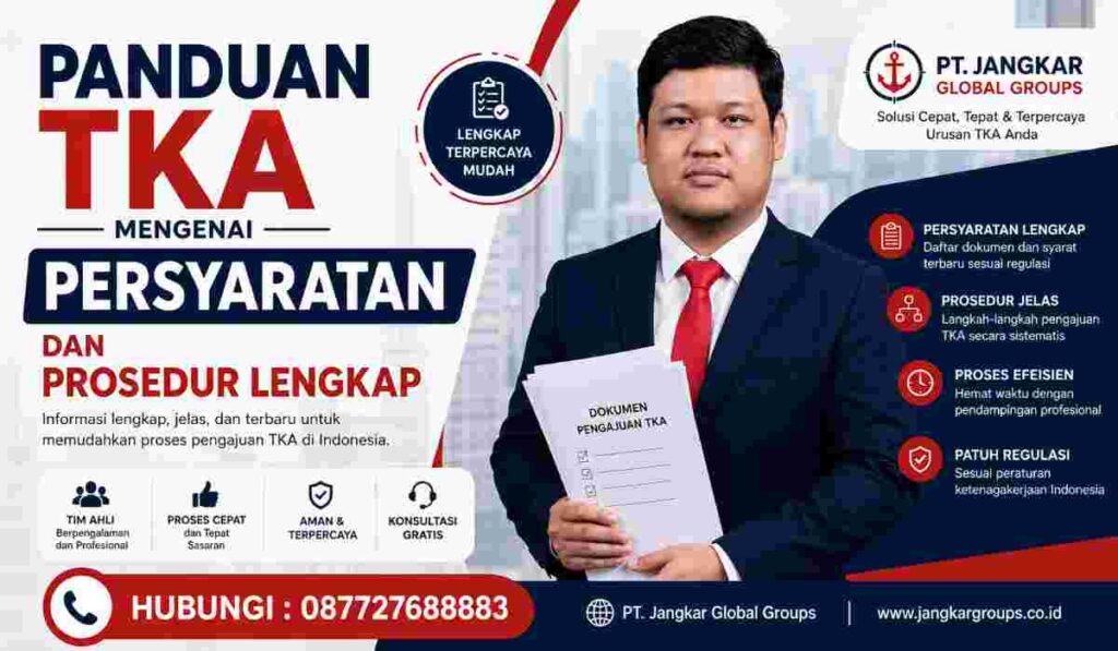 Panduan TKA Mengenai Persyaratan dan Prosedur Lengkap