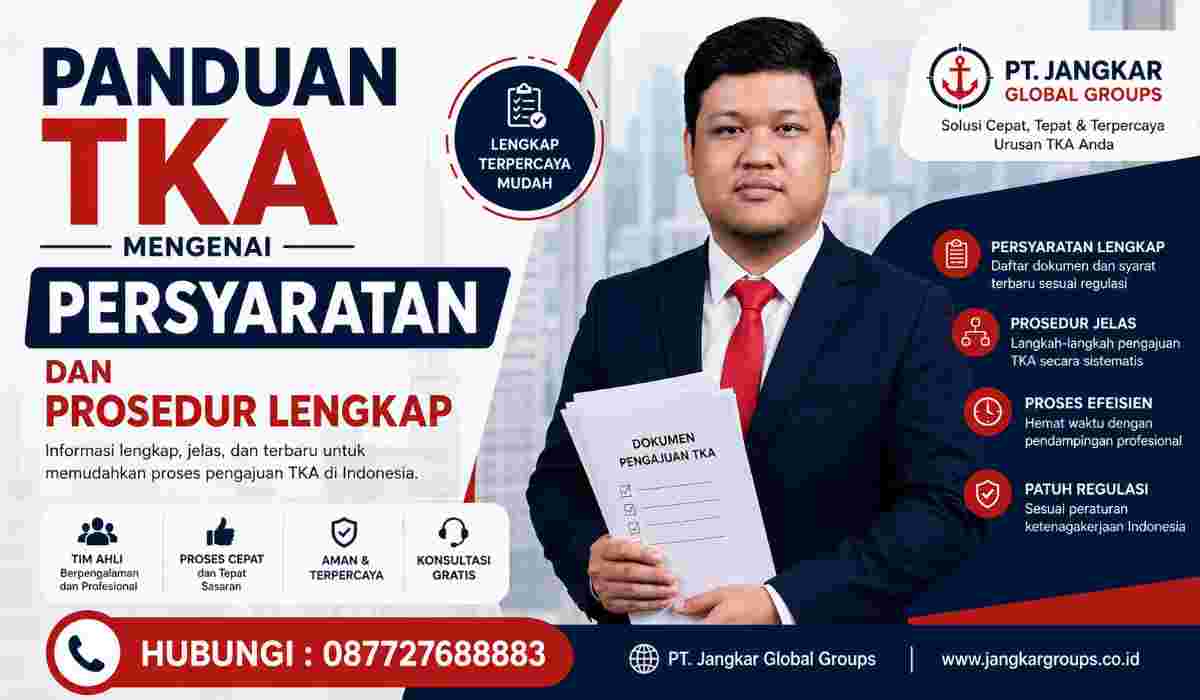 Panduan TKA Mengenai Persyaratan dan Prosedur Lengkap