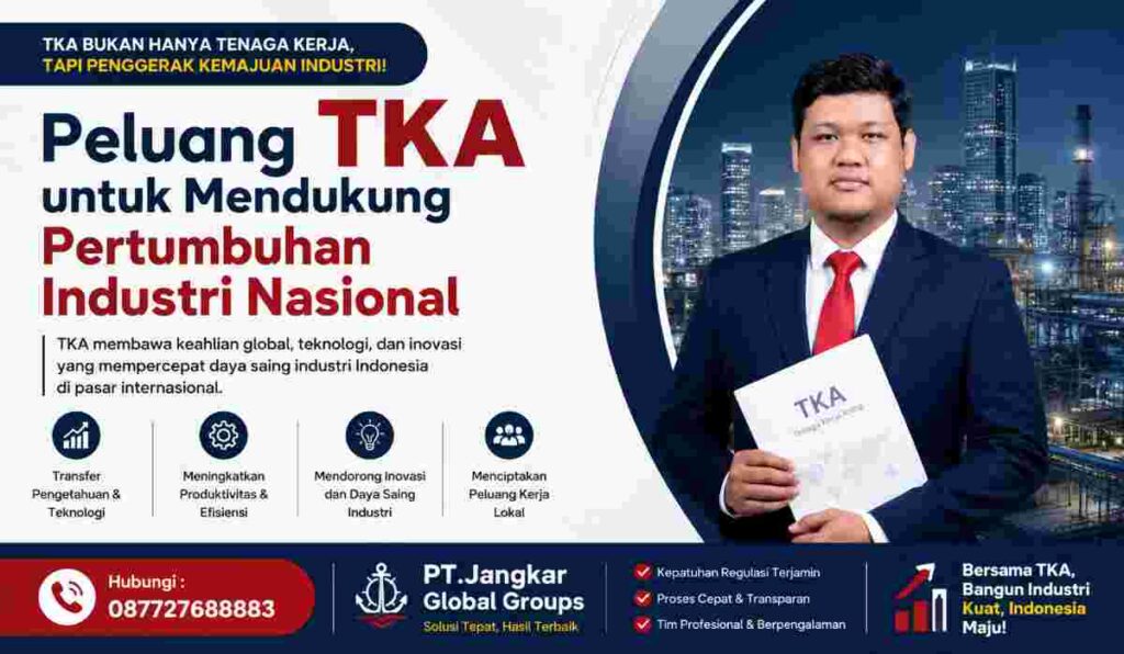 Peluang TKA untuk Mendukung Pertumbuhan Industri Nasional