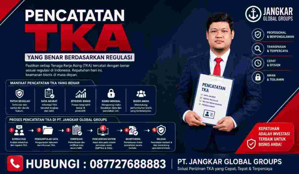 Pencatatan TKA yang Benar Berdasarkan Regulasi