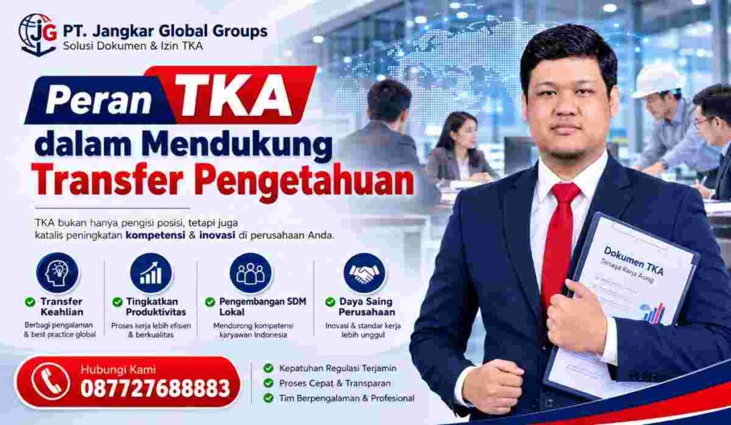 Peran TKA dalam Mendukung Transfer Pengetahuan