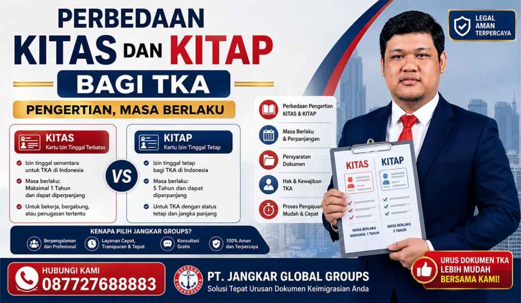 Perbedaan KITAS dan KITAP bagi TKA Pengertian, Masa Berlaku